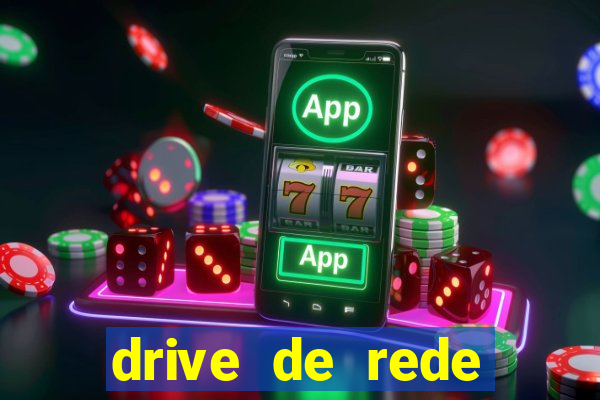 drive de rede windows 7